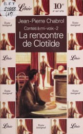 E-book, Contes à mi-voix (2) : La Rencontre de Clotilde, Librio (réédition numérique FeniXX)