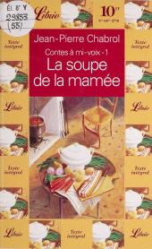E-book, Contes à mi-voix (1) : La Soupe de la mamée, Librio (réédition numérique FeniXX)