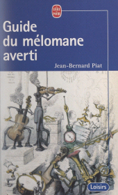 eBook, Guide du mélomane averti, Le Livre de poche (réédition numérique FeniXX)