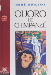E-book, Ouoro le chimpanzé, Magnard (réédition numérique FeniXX)