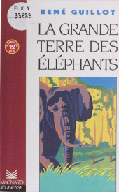 E-book, La grande terre des éléphants, Magnard (réédition numérique FeniXX)