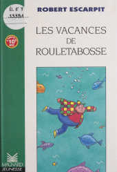 E-book, Les vacances de Rouletabosse, Magnard (réédition numérique FeniXX)