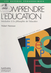 E-book, Comprendre l'éducation : Introduction à la philosophie de l'éducation, Nathan (réédition numérique FeniXX)