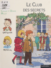 E-book, Le Club des secrets, Nathan (réédition numérique FeniXX)