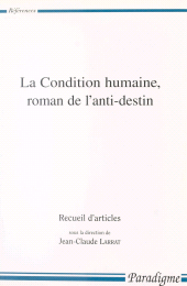 E-book, La Condition Humaine : Roman de l'anti-destin, Editions Paradigme (réédition numérique FeniXX)