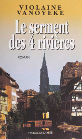 eBook, Le Serment des quatre rivières, Presses de la Cité (réédition numérique FeniXX)