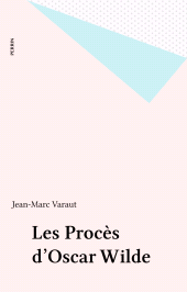 eBook, Les Procès d'Oscar Wilde, Perrin (réédition numérique FeniXX)