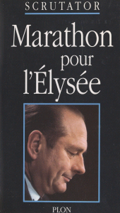 eBook, Marathon pour l'Élysée : 1er janvier-7 mai 1995, Plon (réédition numérique FeniXX)