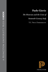 E-book, Paolo Giovio : The Historian and the Crisis of Sixteenth-Century Italy, Princeton University Press