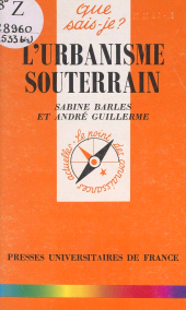 E-book, L'urbanisme souterrain, Presses universitaires de France (réédition numérique FeniXX)