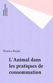 E-book, L'Animal dans les pratiques de consommation, Presses universitaires de France (réédition numérique FeniXX)