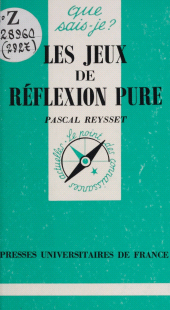 E-book, Les jeux de réflexion pure, Presses universitaires de France (réédition numérique FeniXX)