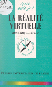E-book, La réalité virtuelle, Presses universitaires de France (réédition numérique FeniXX)