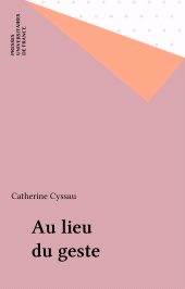 E-book, Au lieu du geste, Presses universitaires de France (réédition numérique FeniXX)