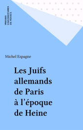 E-book, Les Juifs allemands de Paris à l'époque de Heine, Presses universitaires de France (réédition numérique FeniXX)