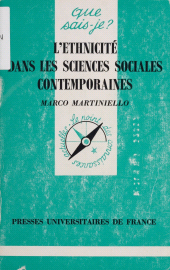 E-book, L'Ethnicité dans les sciences sociales contemporaines, Presses universitaires de France (réédition numérique FeniXX)