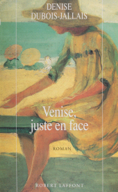 E-book, Venise, juste en face, Robert Laffont (réédition numérique FeniXX)
