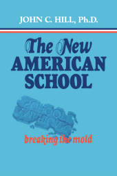 eBook, The New American School : Breaking the Mold, Rowman & Littlefield Publishers