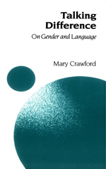 eBook, Talking Difference : On Gender and Language, Crawford, Mary, SAGE Publications Ltd