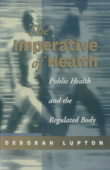 E-book, The Imperative of Health : Public Health and the Regulated Body, SAGE Publications Ltd