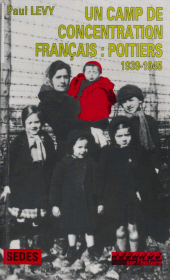 E-book, Un camp de concentration français : Poitiers (1939-1945), Sedes (réédition numérique FeniXX)