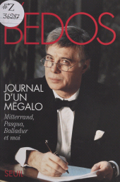 E-book, Journal d'un mégalo : Mitterrand, Pasqua, Balladur et moi, Seuil (réédition numérique FeniXX)