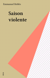 E-book, Saison violente, Seuil (réédition numérique FeniXX)
