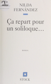 E-book, Ça repart pour un soliloque, Stock (réédition numérique FeniXX)