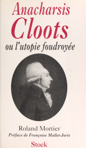 E-book, Anacharsis Cloots : Ou L'utopie foudroyée, Stock (réédition numérique FeniXX)