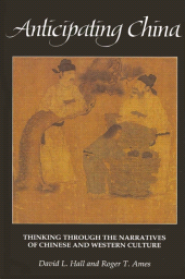 E-book, Anticipating China : Thinking through the Narratives of Chinese and Western Culture, SUNY Press - State University of New York Press