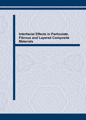 eBook, Interfacial Effects in Particulate, Fibrous and Layered Composite Materials, Trans Tech Publications Ltd