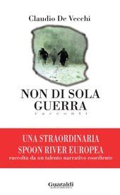 eBook, Non di sola guerra, De Vecchi, Claudio, Guaraldi