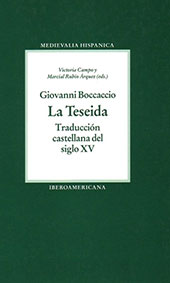 E-book, La Teseida : (traducción castellana del siglo XV), Boccaccio, Giovanni, 1313-1375, Iberoamericana  ; Vervuert