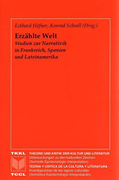 E-book, Erzählte Welt : Studien zur Narrativik in Frankreich, Spanien und Lateinamerika : Festschrift für Leo Pollmann, Iberoamericana  ; Vervuert