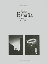 E-book, Adiós España vieja, Witte, Peter, Iberoamericana  ; Vervuert