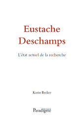 E-book, Eustache Deschamps : l'état actuel de la recherche, Paradigme
