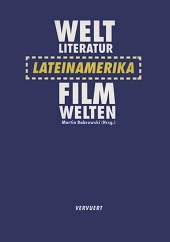E-book, Weltliteratur und Filmwelten : Lateinamerika, Iberoamericana Editorial Vervuert