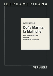eBook, Doña Marina, la Malinche : eine historische Figur und ihre literarische Rezeption, Iberoamericana Editorial Vervuert