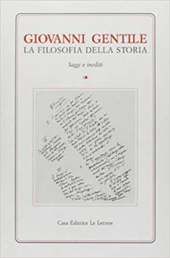 E-book, La filosofia della storia : saggi e inediti, Gentile, Giovanni, 1875-1944, Le Lettere