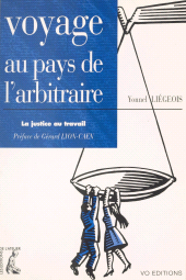 E-book, Voyage au pays de l'arbitraire : la justice au travail, Éditions de l'Atelier (réédition numérique FeniXX)