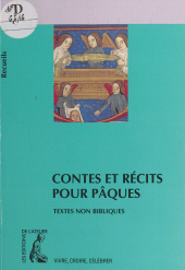 E-book, Contes et récits pour Pâques : textes non bibliques, Éditions de l'Atelier (réédition numérique FeniXX)
