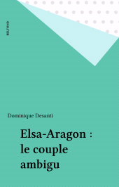 eBook, Elsa-Aragon : le couple ambigu, Belfond (réédition numérique FeniXX)