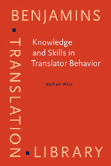 E-book, Knowledge and Skills in Translator Behavior, Wilss, Wolfram, John Benjamins Publishing Company