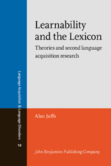 E-book, Learnability and the Lexicon, Juffs, Alan, John Benjamins Publishing Company