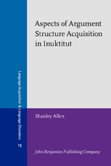 E-book, Aspects of Argument Structure Acquisition in Inuktitut, John Benjamins Publishing Company