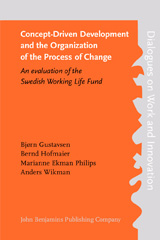 E-book, Concept-Driven Development and the Organization of the Process of Change, Gustavsen, Bjørn, John Benjamins Publishing Company