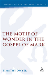 E-book, The Motif of Wonder in the Gospel of Mark, Bloomsbury Publishing