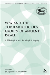 E-book, The Vow and the 'Popular Religious Groups' of Ancient Israel, Bloomsbury Publishing