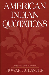 E-book, American Indian Quotations, Langer, Howard J., Bloomsbury Publishing