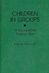 eBook, Children in Groups, Fatout, Marian F., Bloomsbury Publishing